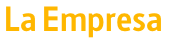 La Empresa